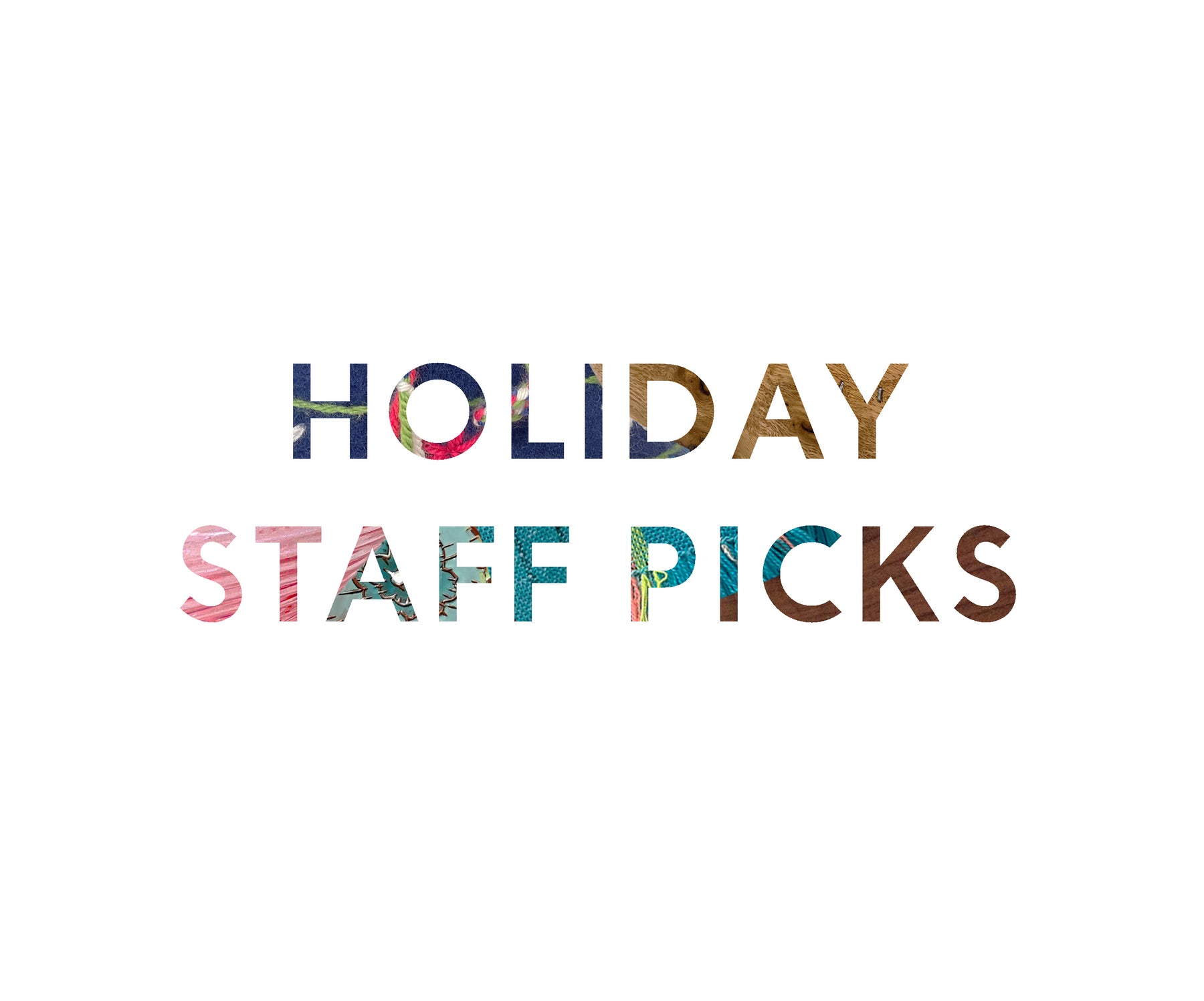 Holiday Staff Picks