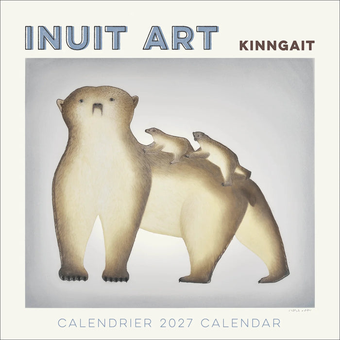 2027 Inuit Art: Kinngait (Cape Dorset) Wall Calendar