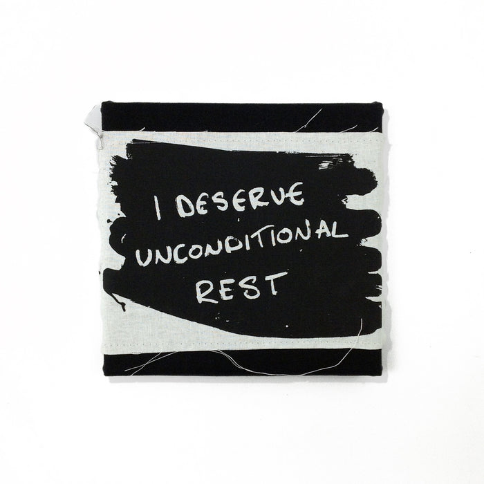 I DESERVE UNCONDITIONAL REST Canvas