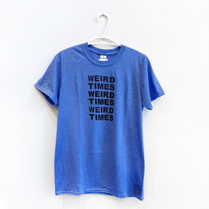 Weird Times T-Shirt